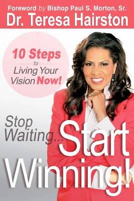 Cover of Stop Waiting Start Winning